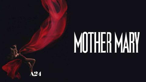 مشاهدة فيلم Mother Mary 2026 مترجم اون لاين